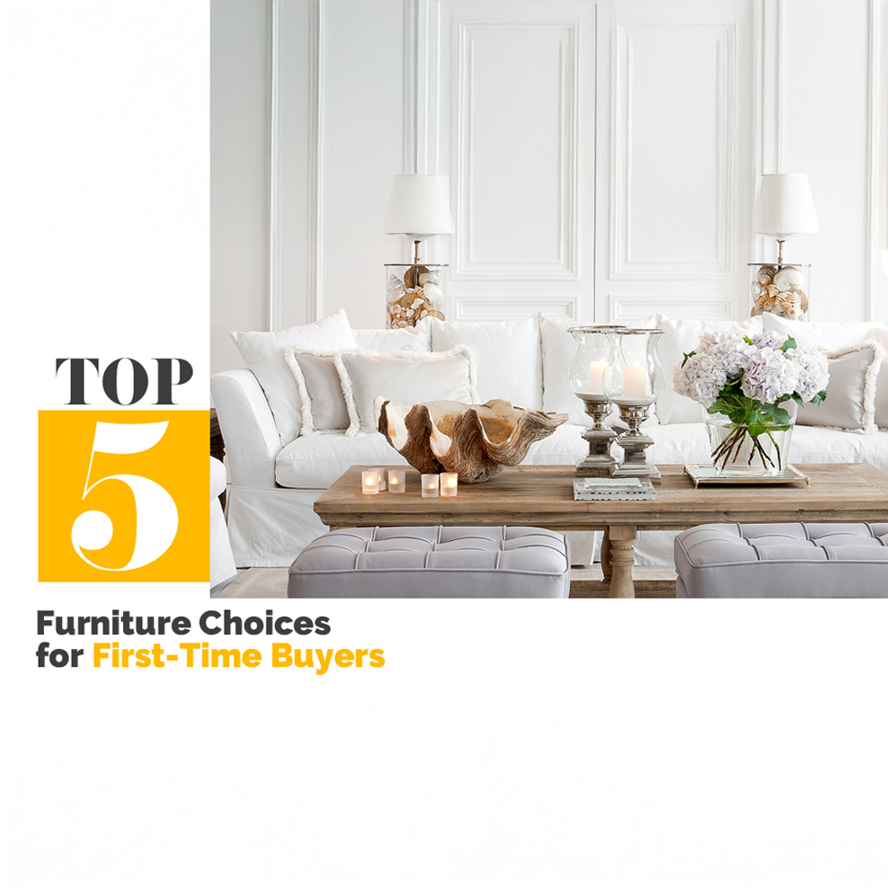 Top 5 Furniture Choices For First Time Buyers